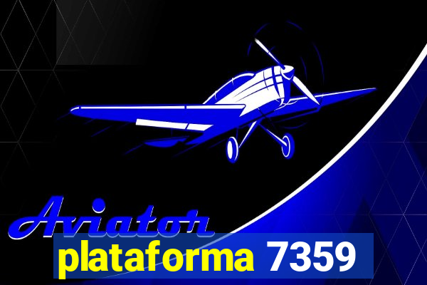 plataforma 7359